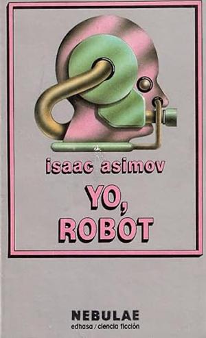 Yo, robot by Isaac Asimov