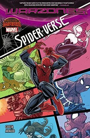 Spider-Verse: Warzones! by Nick Bradshaw, Mike Costa, André Lima Araújo