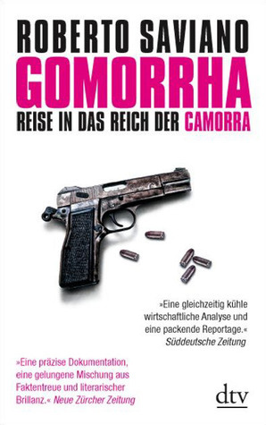Gomorrha. Reise In Das Reich Der Camorra by Roberto Saviano