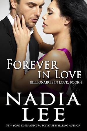 Forever in Love by Nadia Lee, Nadia Lee