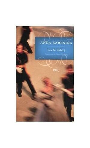 Anna Karenina by Leo Tolstoy