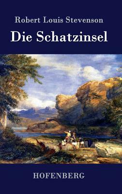 Die Schatzinsel by Robert Louis Stevenson