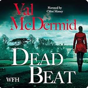 Dead Beat by Val McDermid