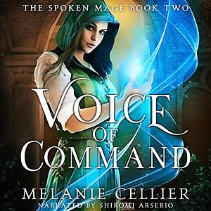 Voice of Command by Melanie Cellier