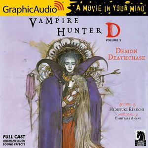 Vampire Hunter D Volume 3: Demon Deathchase by Hideyuki Kikuchi