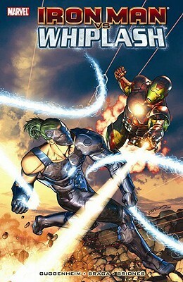 Iron Man Vs. Whiplash by Brannon Braga, Philip Briones