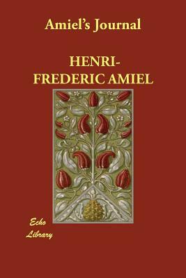 Amiel's Journal by Henri-Frederic Amiel