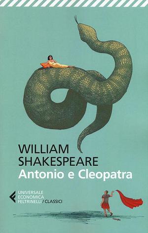 Antonio e Cleopatra by William Shakespeare