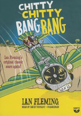 Chitty Chitty Bang Bang: The Magical Car by Ian Fleming