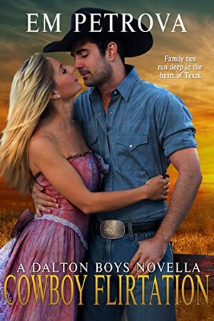 Cowboy Flirtation by Em Petrova