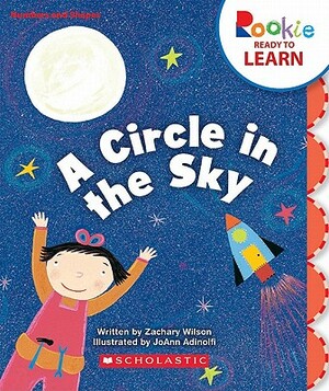 A Circle in the Sky by Zachary Wilson