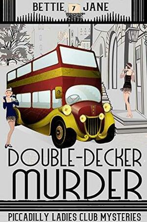Double-Decker Murder by Bettie Jane