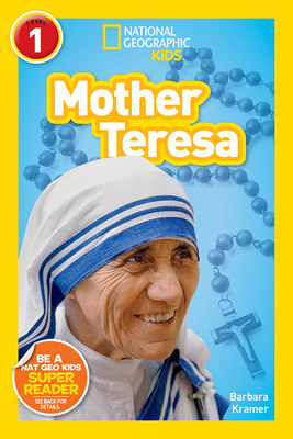 National Geographic Readers: Mother Teresa (L1) by Barbara Kramer