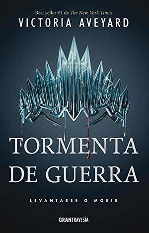 Tormenta de Guerra  by Victoria Aveyard