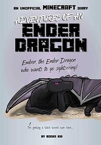 Adventures of an Ender Dragon: An Unofficial Minecraft Diary by Books Kid