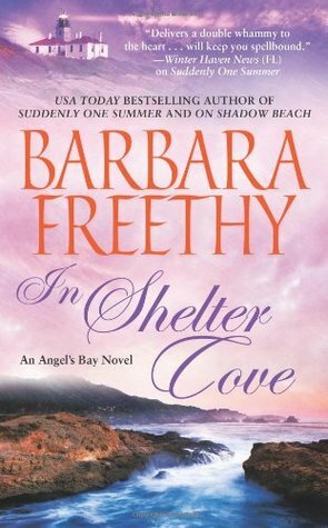 In Shelter Cove by Barbara Freethy