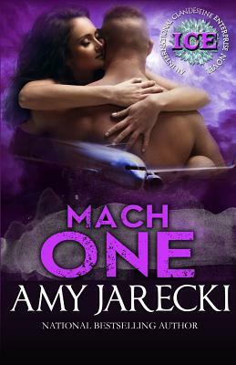 Mach One: An International Clandestine Enterprise Novel by Amy Jarecki