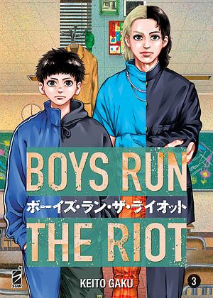 Boys run the riot, Vol. 3 by Keito Gaku