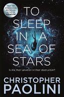 To Sleep in a Sea of Stars by Christopher Paolini