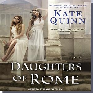 Daughters of Rome by Kate Quinn