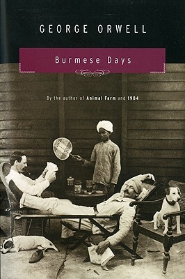 Burmese Days by George Orwell