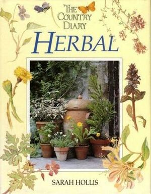 The Country Diary Herbal by Simon McBride, Edith Holden, Sarah Hollis