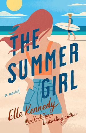 The Summer Girl by Elle Kennedy