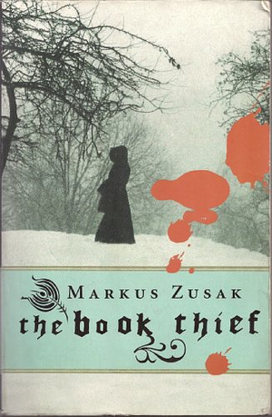 The Book Thief by Markus Zusak