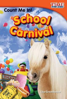 Count Me In! School Carnival by Lisa Greathouse