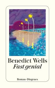 Fast genial by Benedict Wells