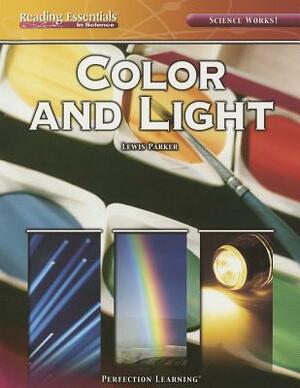 Color and Light by Perfection Learning Corporation