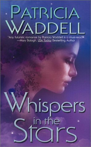 Whispers in the Stars by Patricia Waddell