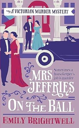 Mrs Jeffries On The Ball by Emily Brightwell