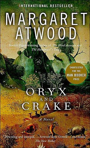 Oryx and Crake by Margaret Atwood