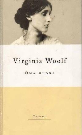 Oma Huone by Virginia Woolf