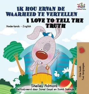 Ik hou ervan de waarheid te vertellen I Love to Tell the Truth: Dutch English Bilingual Edition by Kidkiddos Books, Shelley Admont