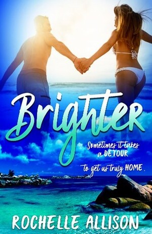 Brighter by Rochelle Allison