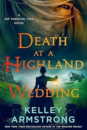 Death at a Highland Wedding by Kelley Armstrong