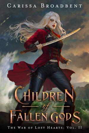 Children of Fallen Gods by Carissa Broadbent