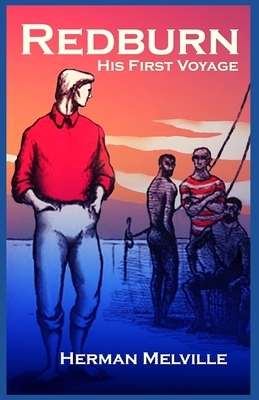 Redburn: Illustrated by Herman Melville