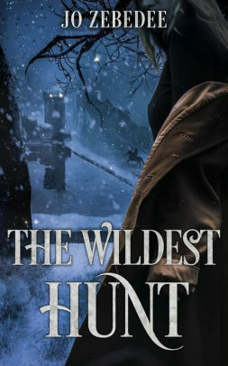 The Wildest Hunt by Jo Zebedee