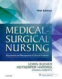 Medical-surgical Nursing: Assessment and Management of Clinical Problems by Sharon Mantik Lewis, Margaret McLean Heitkemper, Linda Bucher, Mariann M. Harding