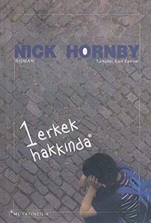 1 Erkek Hakkında by Nick Hornby