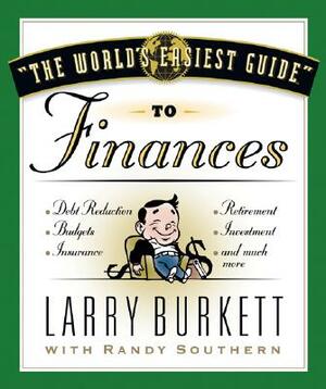 The World's Easiest Guide to Finances by Larry Burkett