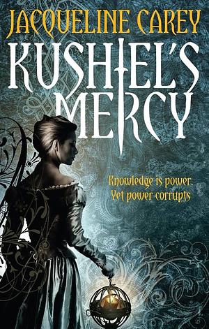 Kushiel's Mercy by Jacqueline Carey