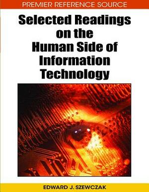 Selected Readings on the Human Side of Information Technology by 