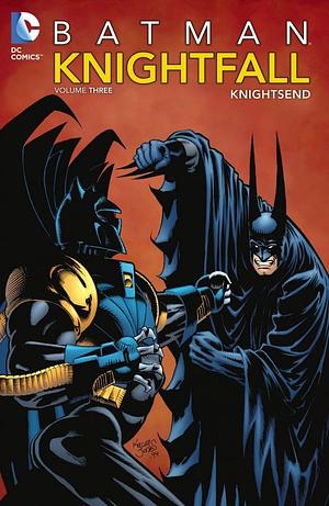 Batman: Knightfall, Vol. 3: KnightsEnd by Mike Vosburg, Phil Jimenez, Mike Manley, Ron Wagner, Jim Balent, Tom Grummett, Mike Gustovich, Jo Duffy, Doug Moench, M.D. Bright, Barry Kitson, Bret Blevins, Alan Grant, Lee Weeks, Graham Nolan, John Cleary, Chuck Dixon