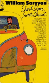 Short Drive, Sweet Chariot by William Saroyan