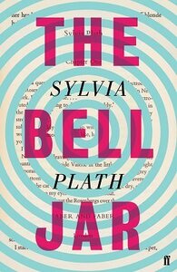 The Bell Jar by Sylvia Plath