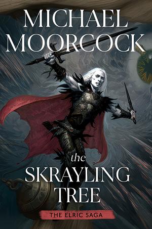 The Skrayling Tree by Michael Moorcock